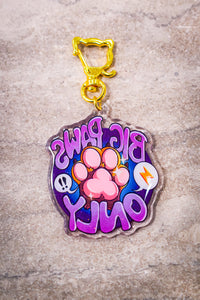 Big Paws Only Acrylic Charm